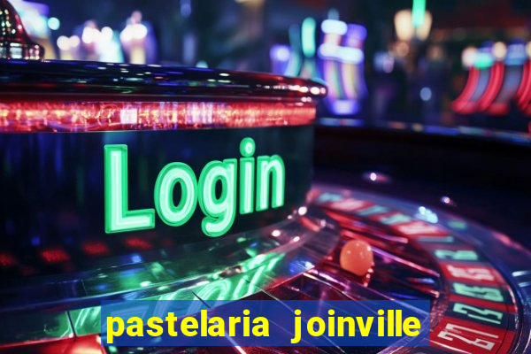 pastelaria joinville zona sul